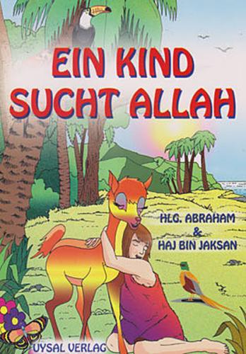 Ein Kind Sucht Allah - Mürşide Uysal - Uysal Yayınevi