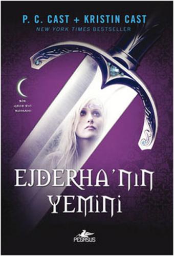 Ejderha'nın Yemini - Kristin Cast - Pegasus Yayınları