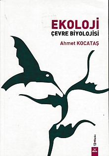 Ekoloji Çevre Biyolojisi - Ahmet Kocataş - Dora Basım Yayın