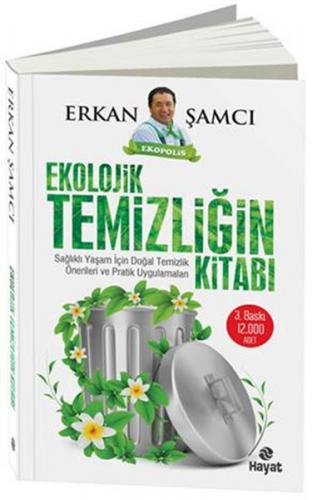 Ekolojik Temizliğin Kitabı - Erkan Şamcı - Hayat Yayınları
