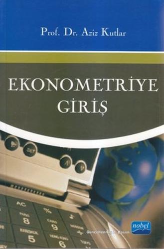 Ekonometriye Giriş - Aziz Kutlar - Nobel Yayın Dağıtım