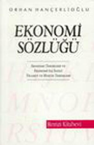 Ekonomi Sözlüğü - Orhan Hançerlioğlu - Remzi Kitabevi