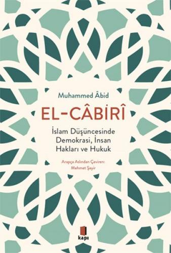 İslam Düşüncesinde Demokrasi, İnsan Hakları ve Hukuk - Muhammed Abid E
