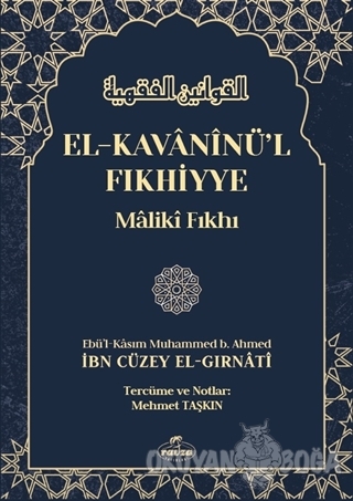 El-Kavaninü'l Fıkhiyye (Ciltli) - İbn Cüzey El-Gırnati - Ravza Yayınla