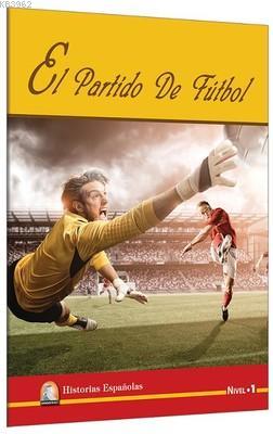 El Partido De Futbol - Sharon Hurst - Kapadokya Yayınları