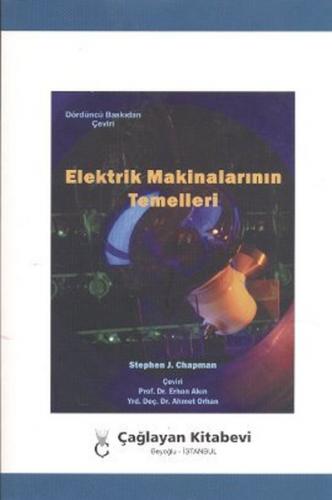 Elektrik Makinalarının Temelleri - Stephen J. Chapman - Çağlayan Kitab