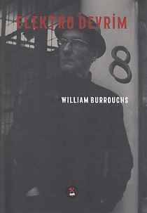 Elektro Devrim - William S. Burroughs - SUB Basın Yayım
