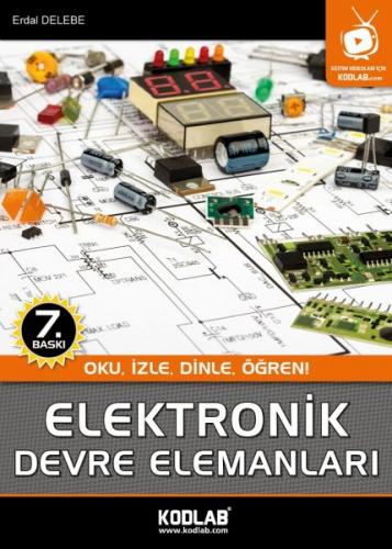 Elektronik Devre Elemanları - Erdal Delebe - Kodlab Yayın Dağıtım