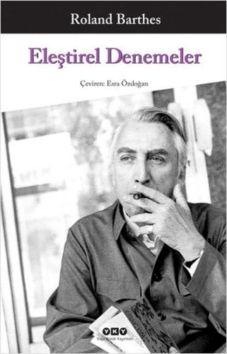 Eleştirel Denemeler - Roland Barthes - Yapı Kredi Yayınları