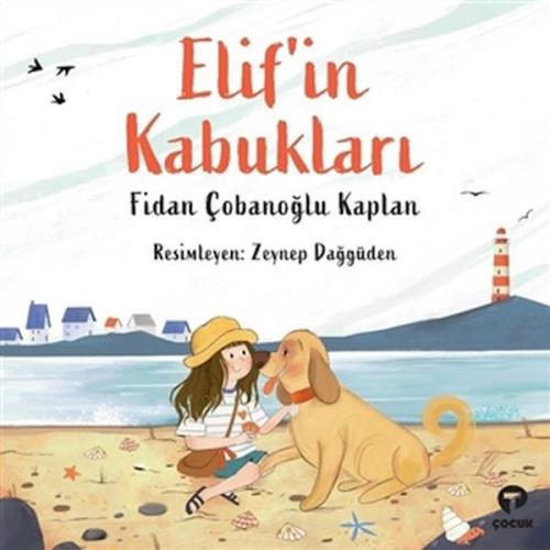 Elif'in Kabukları - Fidan Çobanoğlu Kaplan - Turkuvaz Kitap