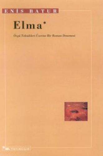 Elma (Ciltli) - Enis Batur - Sel Yayıncılık