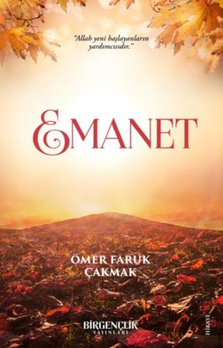 Emanet - Ömer Faruk Çakmak - Bir Gençlik Yayınları