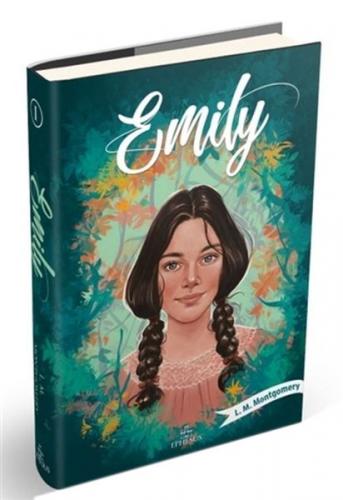 Emily 1 (Ciltli) - L. M. Montgomery - Ephesus Yayınları