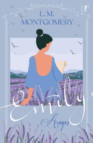 Emily - Arayış (Ciltli) - Lucy Maud Montgomery - Artemis Yayınları