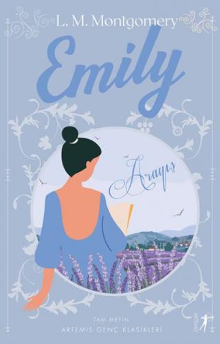 Emily - Arayış (Ciltsiz) - Lucy Maud Montgomery - Artemis Yayınları
