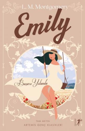 Emily Başarı Yolunda (Tam Metin) - Lucy Maud Montgomery - Artemis Yayı