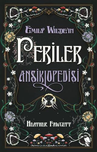 Emily Wilde’ın Periler Ansiklopedisi - Heather Fawcett - Nemesis Kitap