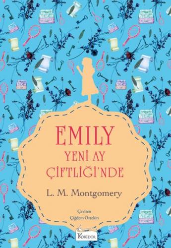 Emily Yeni Ay Çiftliği’nde (I) - (Bez Ciltli) - Lucy Maud Montgomery -