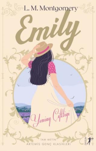 Emily - Yeniay Çiftliği (Tam Metin) - Lucy Maud Montgomery - Artemis Y
