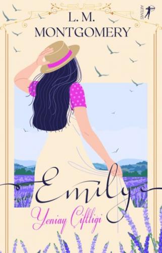 Yeniay Çiftliği Emily (Ciltli) - Lucy Maud Montgomery - Artemis Yayınl