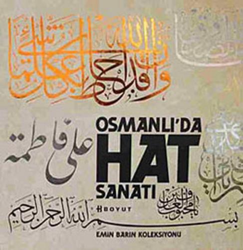 Osmanlı'da Hat Sanatı-Emin Barın Koleksiyonu (Kutulu) (Ciltli) - Kolek