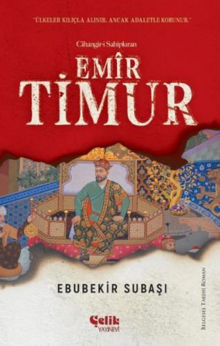 Emir Timur - Ebubekir Subaşı - Çelik Yayınevi