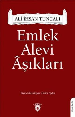 Emlek Alevi Aşıkları - Ali İhsan Tuncalı - Dorlion Yayınevi
