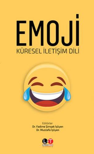 Emoji - Küresel İletişim Dili - Fadime Şimşek İşliyen - Litera Türk