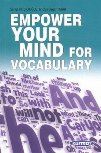 Empower Your Mind For Vocabulary - Serap Tatlıcıoğlu - Kurmay Yayınlar