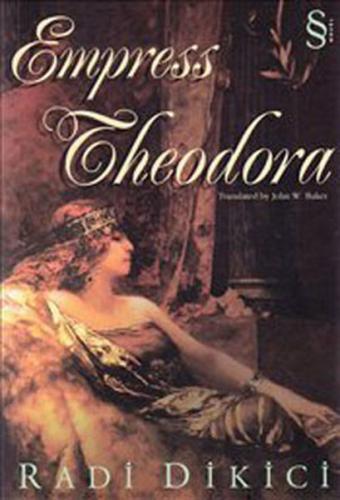 Empress Theodora - Radi Dikici - Everest Yayınları