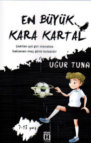 En Büyük Kara Kartal - Uğur Tuna - Uğur Tuna Yayınları