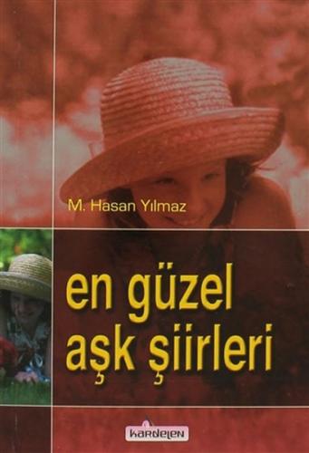 En Güzel Aşk Şiirleri - Muhyiddin İbn Arabi - Kardelen Yayınları
