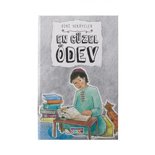 En Güzel Ödev - Gülnar Akbulut - Semerkand Çocuk Yayınları