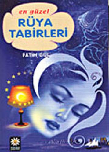En Güzel Rüya Tabirleri - Fatih Gül - Karanfil Yayınları