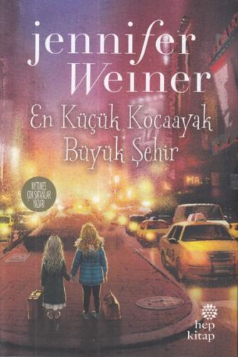 En Küçük Kocaayak 2 - Büyük Şehir - Jennifer Weiner - Hep Kitap