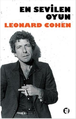 En Sevilen Oyun - Leonard Cohen - Aylak Kitap