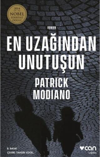 En Uzağından Unutuşun - Patrick Modiano - Can Yayınları