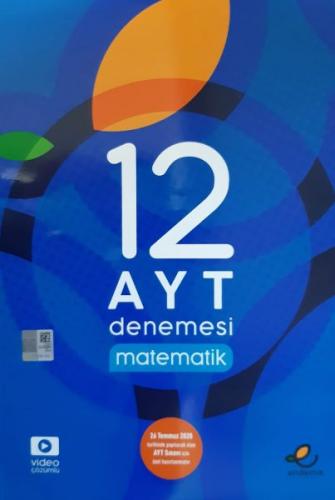 Matematik 12 AYT Denemesi - Kolektif - Endemik Yayınları