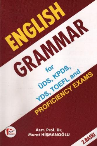 English Grammar for ÜDS, KPDS, YDS, TOEFL and - Murat Hişmanoğlu - Pel