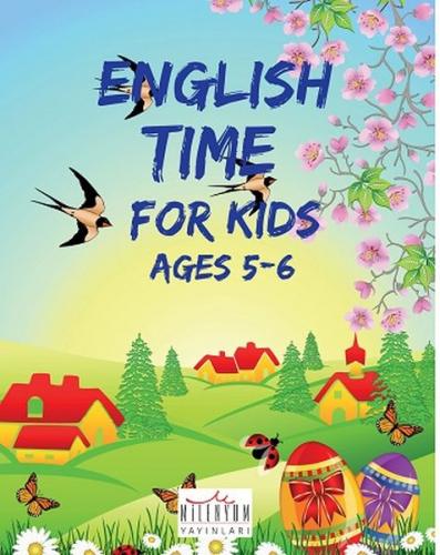 English Time For Kids Ages 5 - 6 - Kolektif - Milenyum