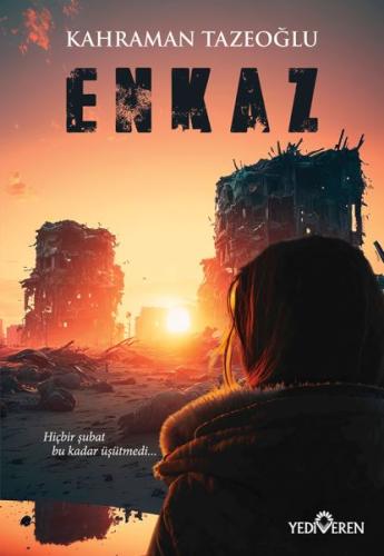 Enkaz - Kahraman Tazeoğlu - Yediveren Yayınları