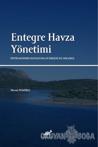 Entegre Havza Yönetimi - Murat Demirel - Paradigma Akademi Yayınları