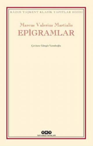 Epigramlar - Marcus Valerius Martialis - Yapı Kredi Yayınları