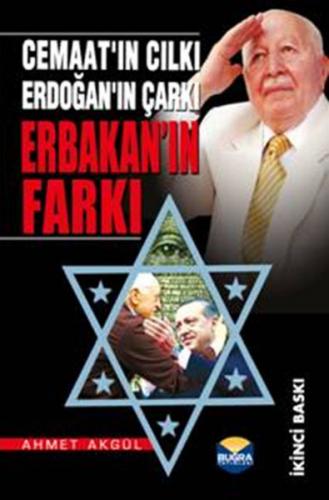 Cemaat'ın Cılkı - Erdoğan'ın Çarkı - Erbakan'ın Farkı - Ahmet Akgül - 