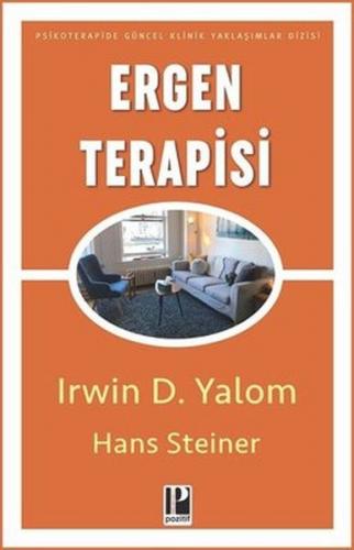 Ergen Terapisi - Irwin D. Yalom - Pozitif Yayınları