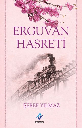 Erguvan Hasreti - Şeref Yılmaz - Ferfir Yayıncılık