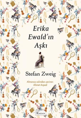 Erika Ewald'ın Aşkı (Ciltli) - Stefan Zweig - Koridor Yayıncılık - Bez