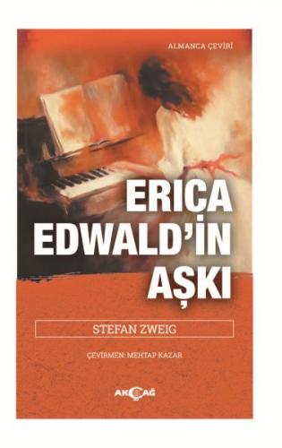 Erika Ewald'ın Aşkı - Stefan Zweig - Akçağ Yayınları