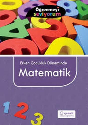 Erken Çocukluk Döneminde Matematik (60+) - Kolektif - Uçanbalık Yayınc