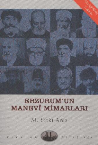 Erzurum'un Manevi Mimarları - M. Sıtkı Aras - Dergah Yayınları